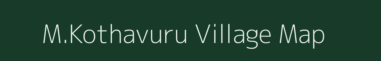 M.Kothavuru village map in Andhra Pradesh