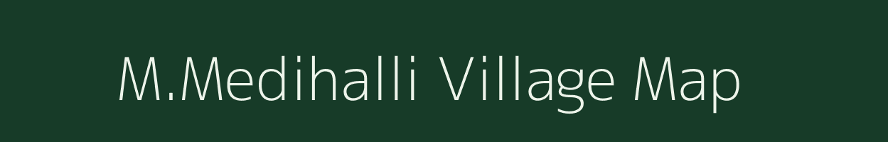 M.Medihalli village map in Karnataka