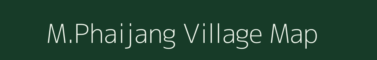 M.Phaijang village map in Manipur