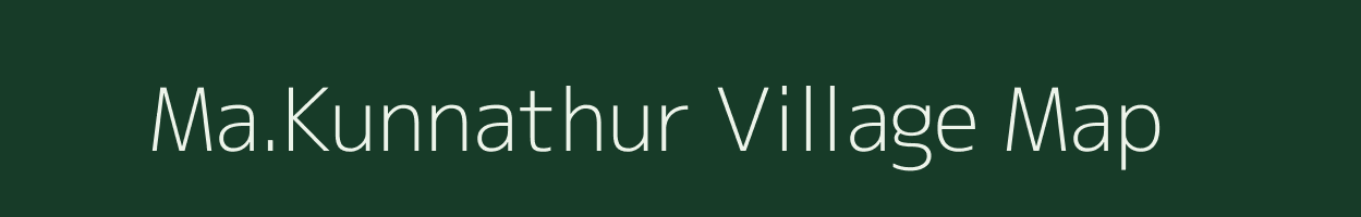 Ma.Kunnathur village map in Tamil Nadu