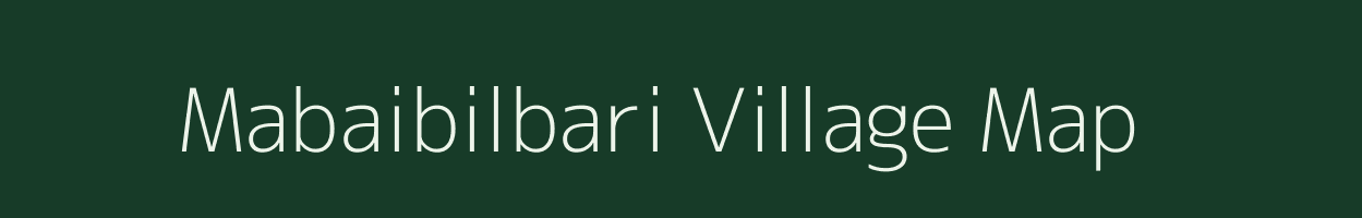 Mabaibilbari village map in Uttar Pradesh