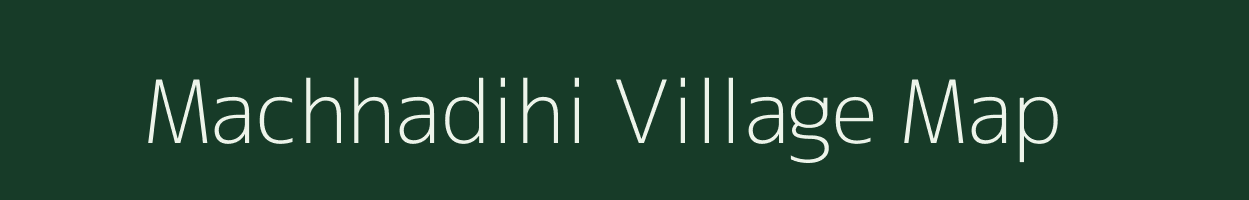 Machhadihi village map in Odisha