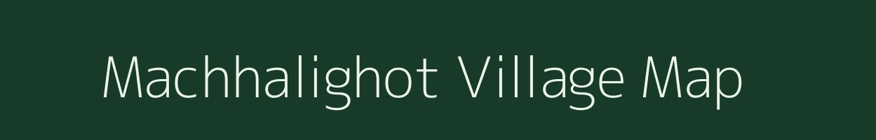 Machhalighot village map in Maharashtra