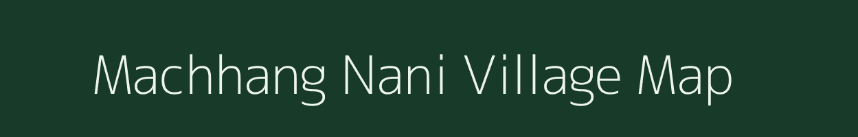 Machhang Nani village map in Gujarat