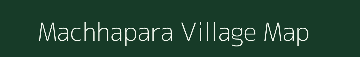 Machhapara village map in Odisha