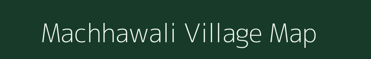 Machhawali village map in Madhya Pradesh