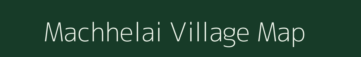 Machhelai village map in Gujarat