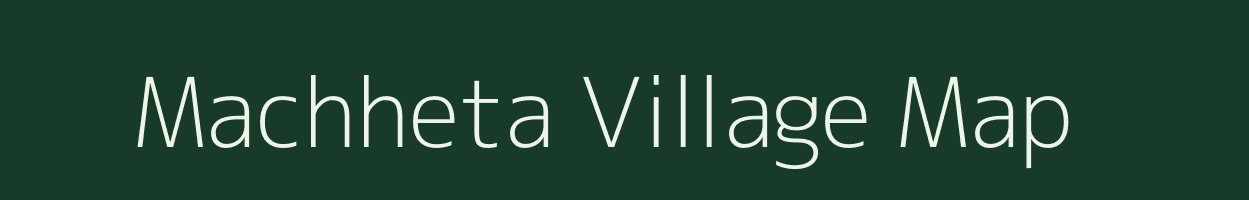 Machheta village map in Uttar Pradesh