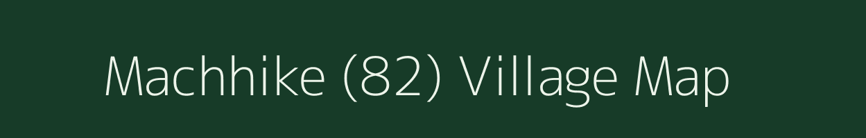 Machhike (82) village map in Punjab