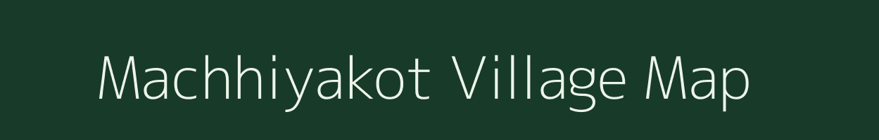 Machhiyakot village map in Uttarakhand