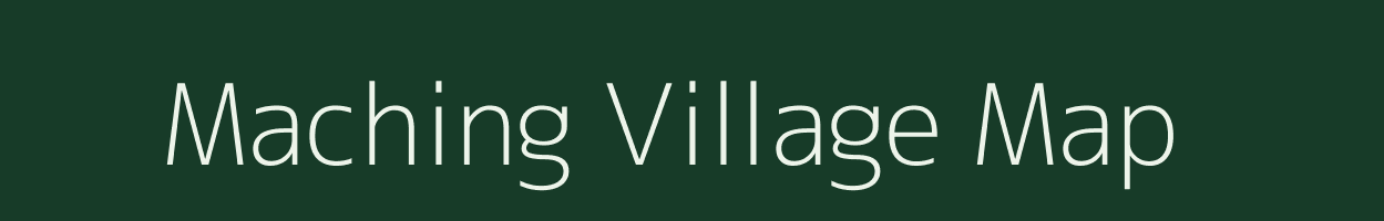 Maching village map in Arunachal Pradesh