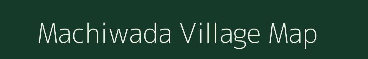 Machiwada village map in Madhya Pradesh