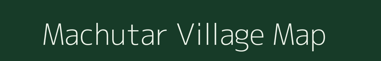 Machutar village map in Maharashtra