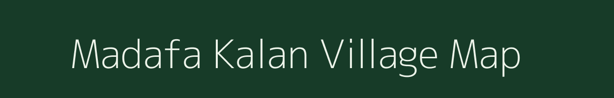 Madafa Kalan village map in Uttar Pradesh