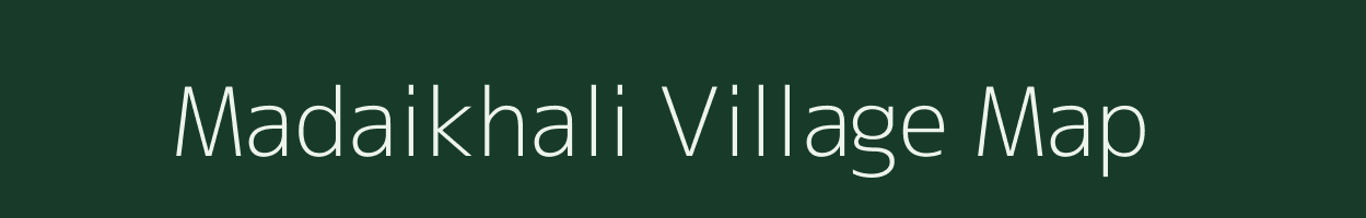 Madaikhali village map in Assam