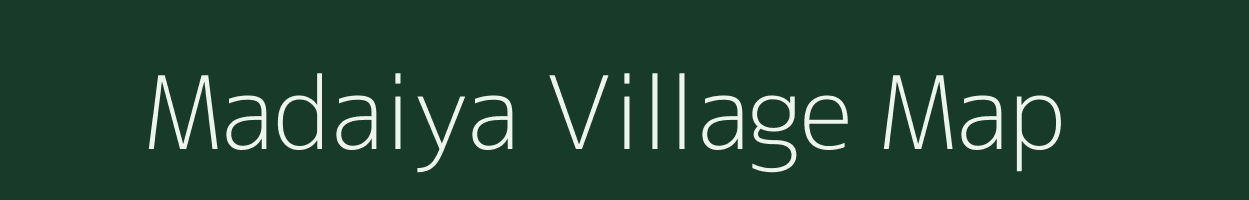 Madaiya village map in Uttarakhand