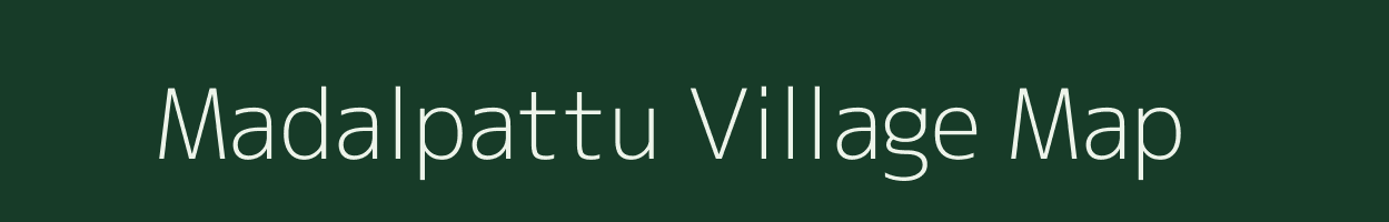 Madalpattu village map in Tamil Nadu