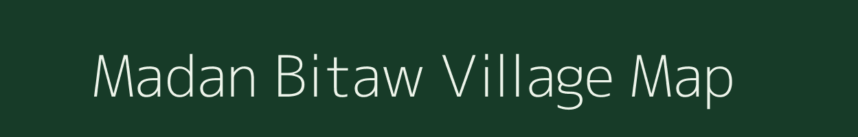 Madan Bitaw village map in Meghalaya