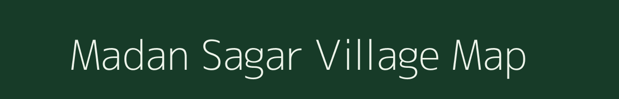 Madan Sagar village map in Madhya Pradesh