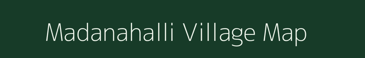 Madanahalli village map in Karnataka