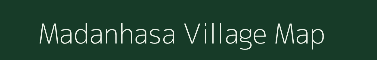 Madanhasa village map in West Bengal