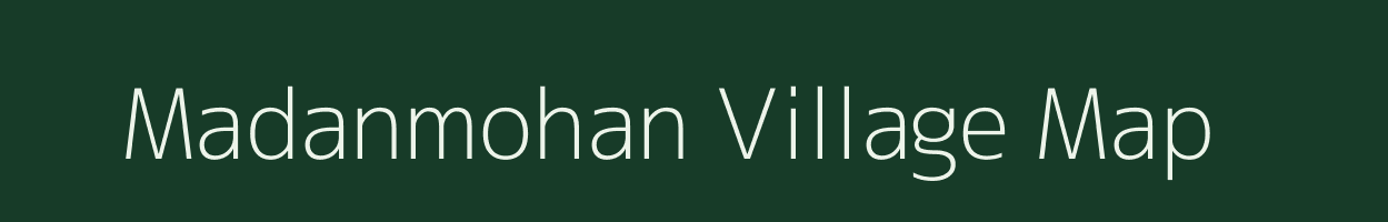 Madanmohan village map in West Bengal