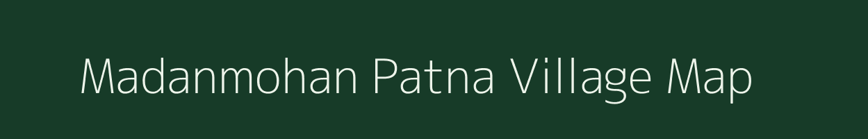 Madanmohan Patna village map in Odisha