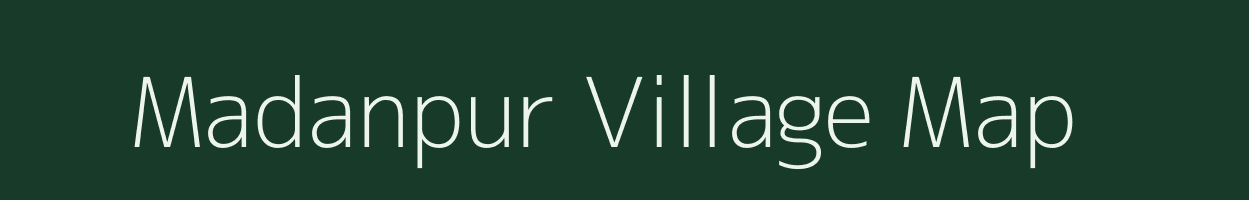 Madanpur village map in Bihar