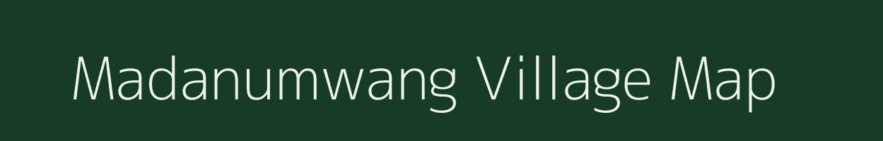 Madanumwang village map in Meghalaya