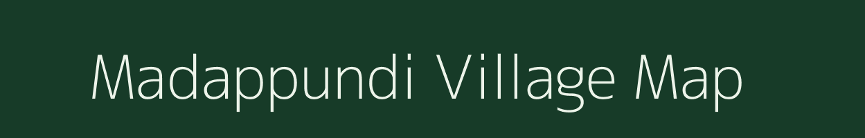 Madappundi village map in Tamil Nadu