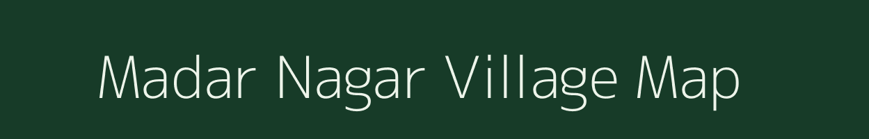 Madar Nagar village map in Uttar Pradesh