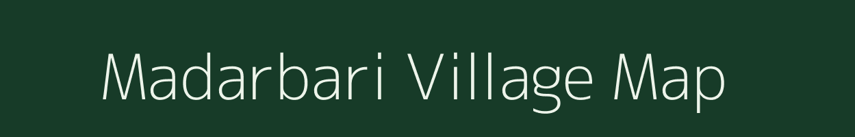 Madarbari village map in Assam