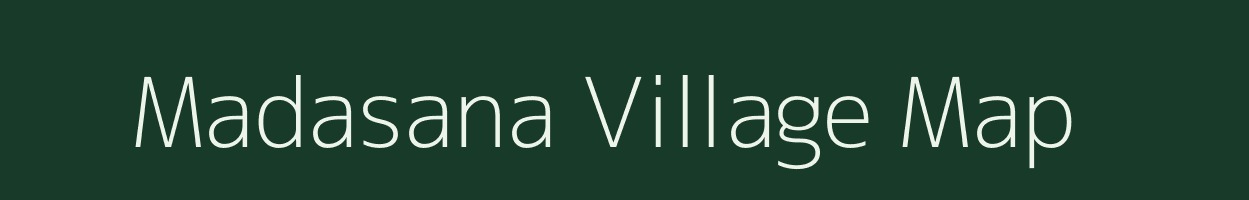 Madasana village map in Gujarat