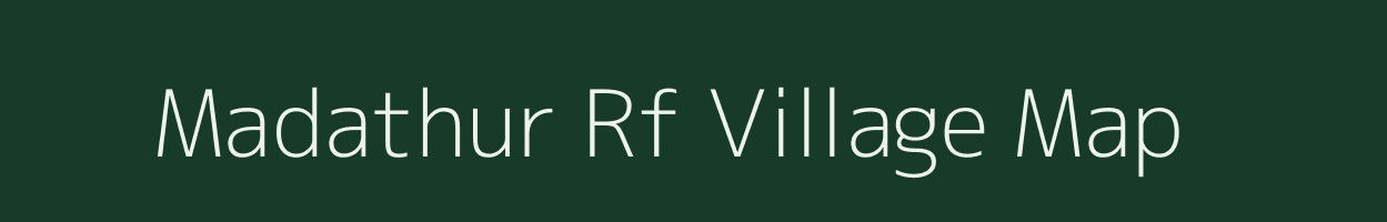 Madathur Rf village map in Tamil Nadu