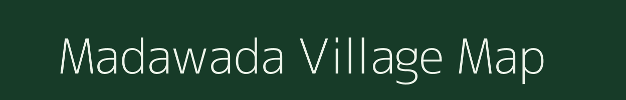 Madawada village map in Madhya Pradesh