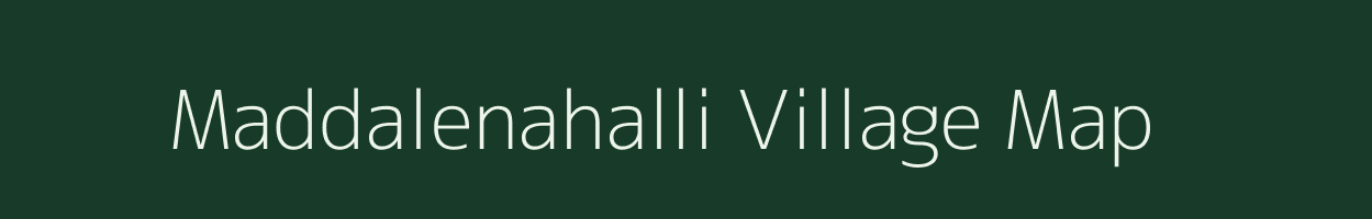 Maddalenahalli village map in Karnataka