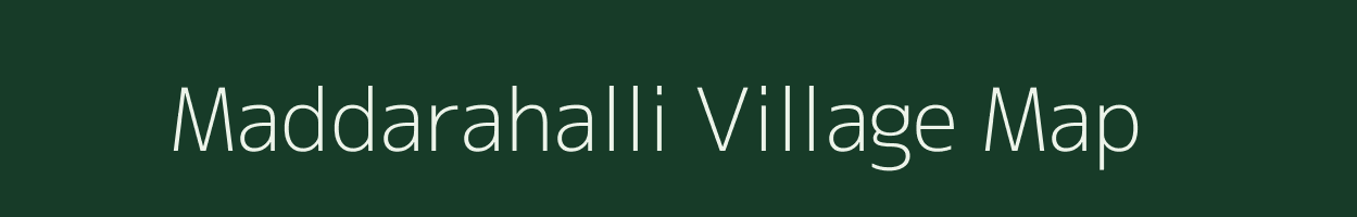 Maddarahalli village map in Karnataka