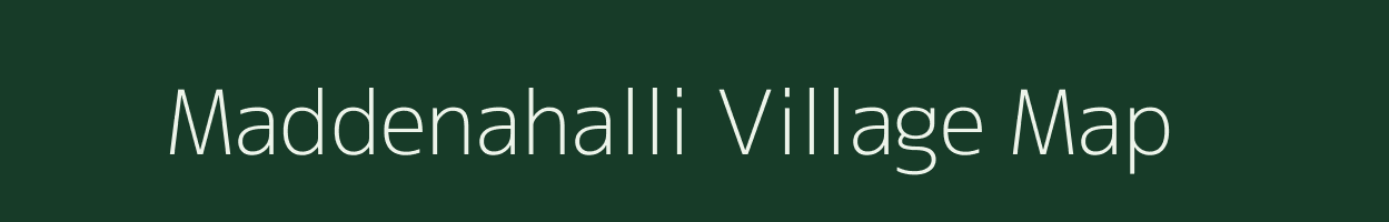 Maddenahalli village map in Karnataka