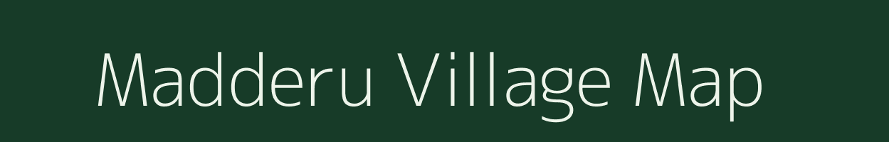 Madderu village map in Karnataka