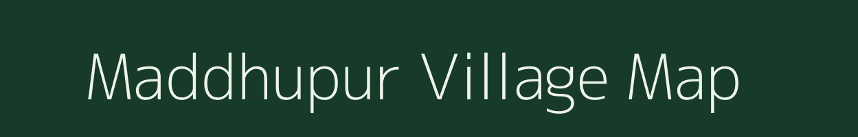 Maddhupur village map in Uttar Pradesh