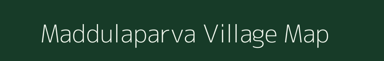 Maddulaparva village map in Andhra Pradesh