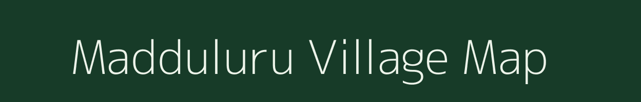 Madduluru village map in Andhra Pradesh