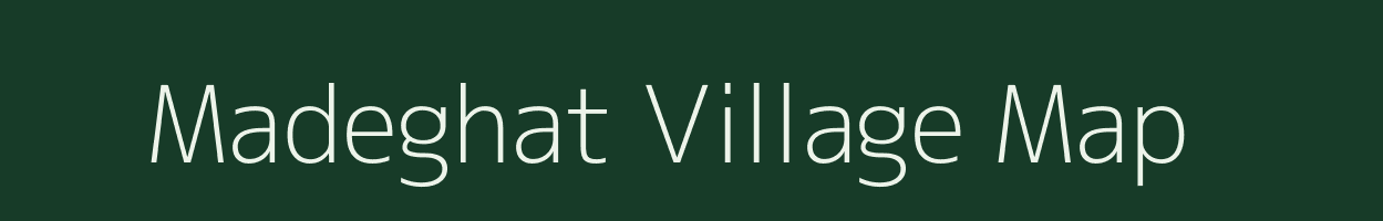 Madeghat village map in Maharashtra