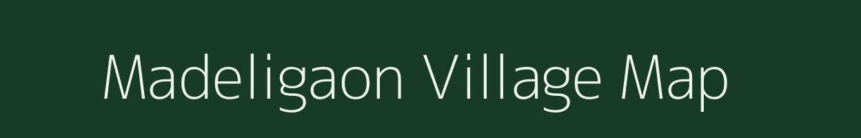 Madeligaon village map in Assam