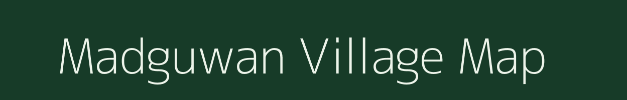 Madguwan village map in Madhya Pradesh