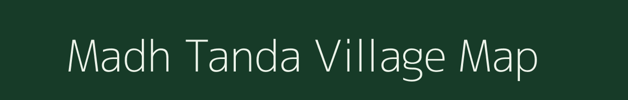 Madh Tanda village map in Maharashtra