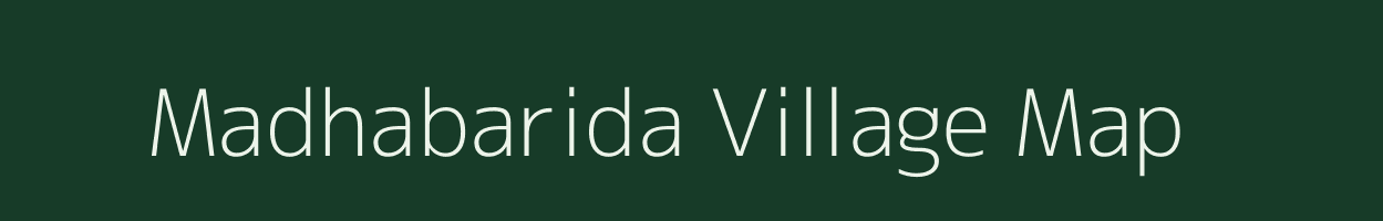 Madhabarida village map in Odisha