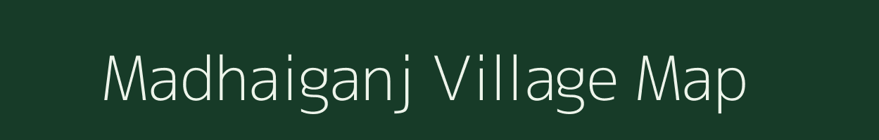 Madhaiganj village map in West Bengal