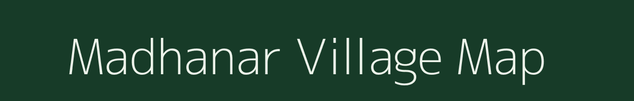 Madhanar village map in Chhattisgarh