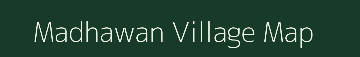 Madhawan village map in Madhya Pradesh